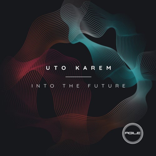 Uto Karem - Into The Future [AGILE144]